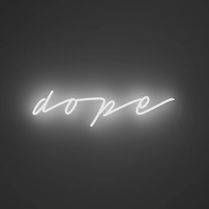 Dope, signe en néon LED
