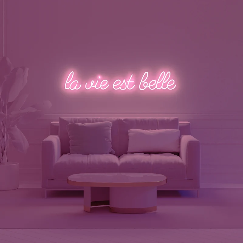 La vie est belle, signe en néon LED