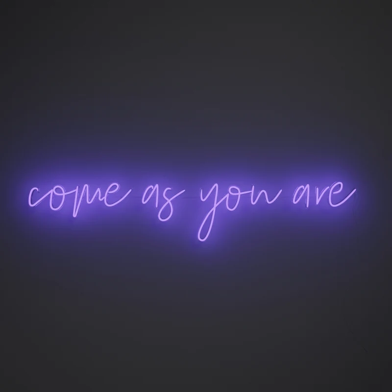 Come As You Are, signe en néon LED