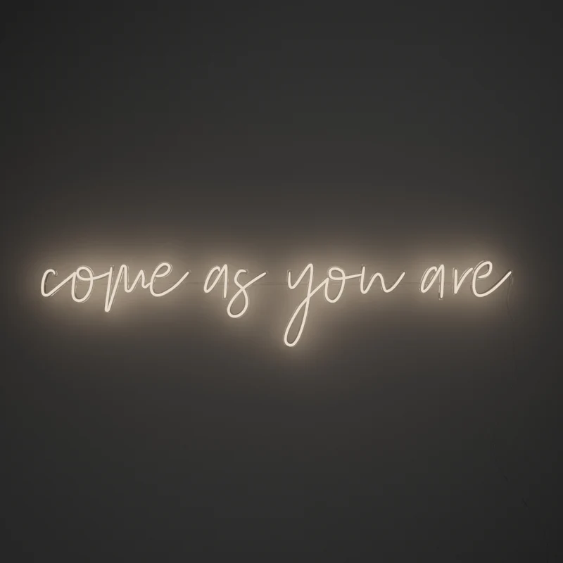 Come As You Are, signe en néon LED