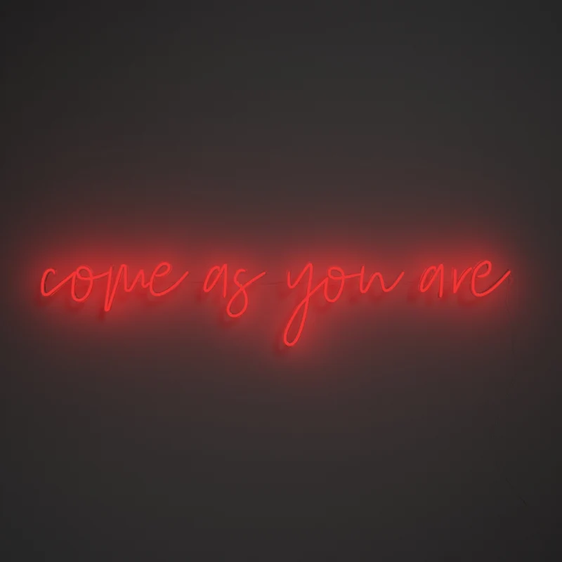 Come As You Are, signe en néon LED