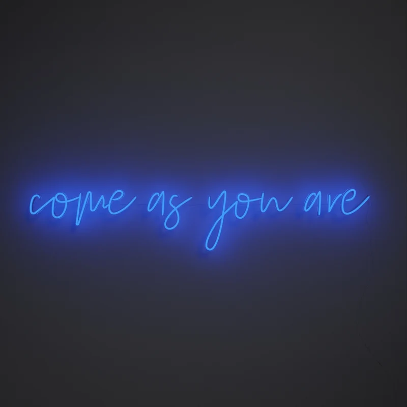 Come As You Are, signe en néon LED