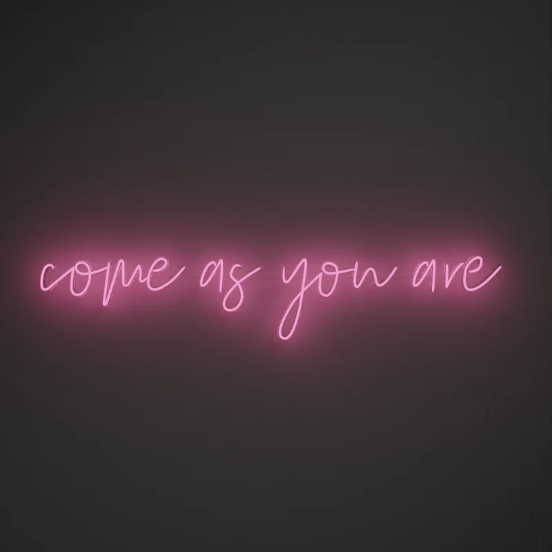 Come As You Are, signe en néon LED