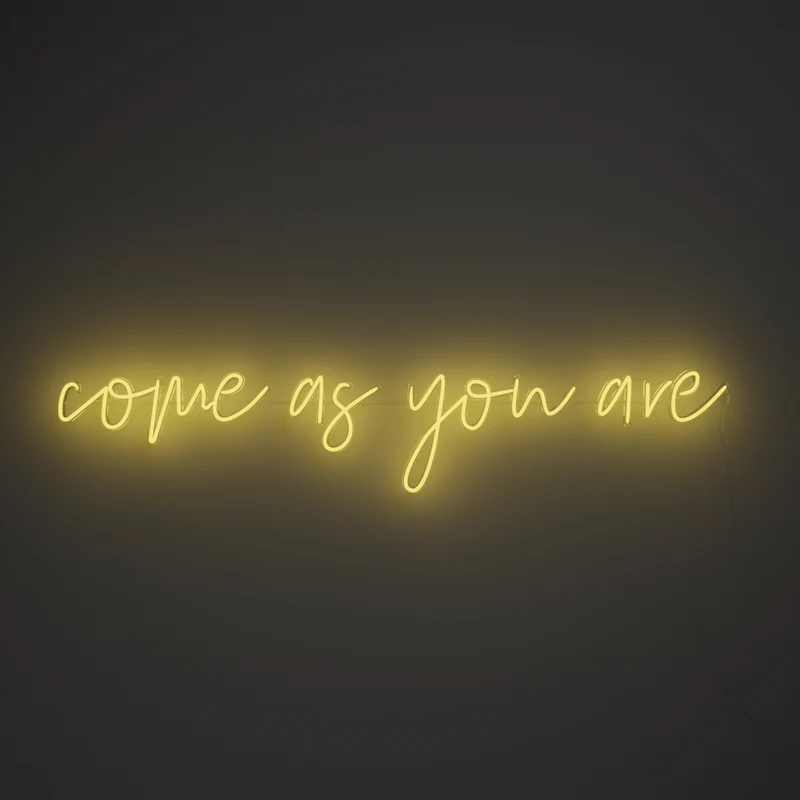 Come As You Are, signe en néon LED