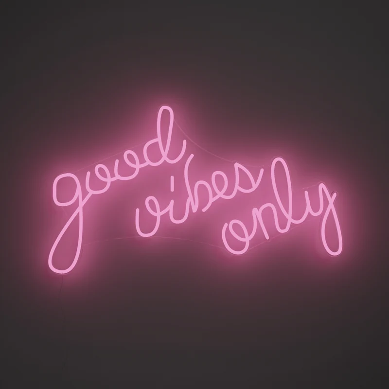 Good Vibes Only, signe en néon LED