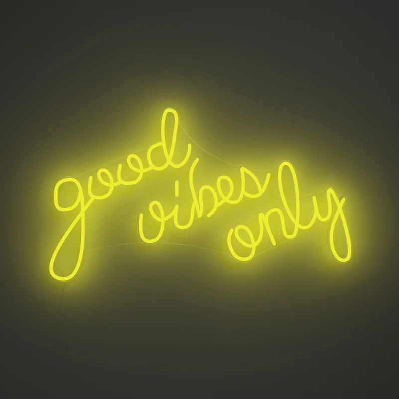 Good Vibes Only, signe en néon LED