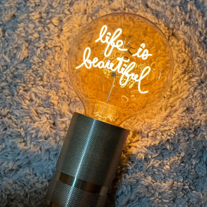 Ampoule décorative LED "Life is Beautiful" - Message In The Bulb