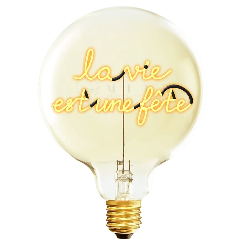 Ampoule décorative LED "La Vie est une Fête" - Message In The Bulb