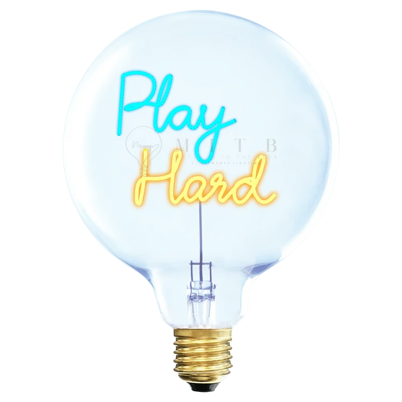 Ampoule décorative LED "Play Hard" - Message In The Bulb
