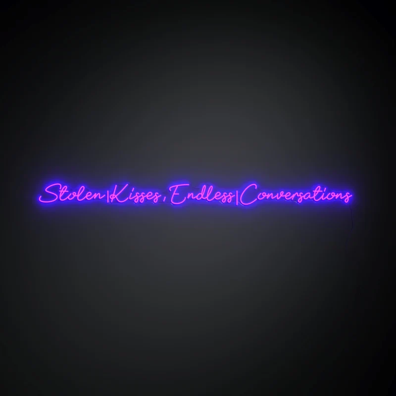 Stolen Kisses, Endless Conversations