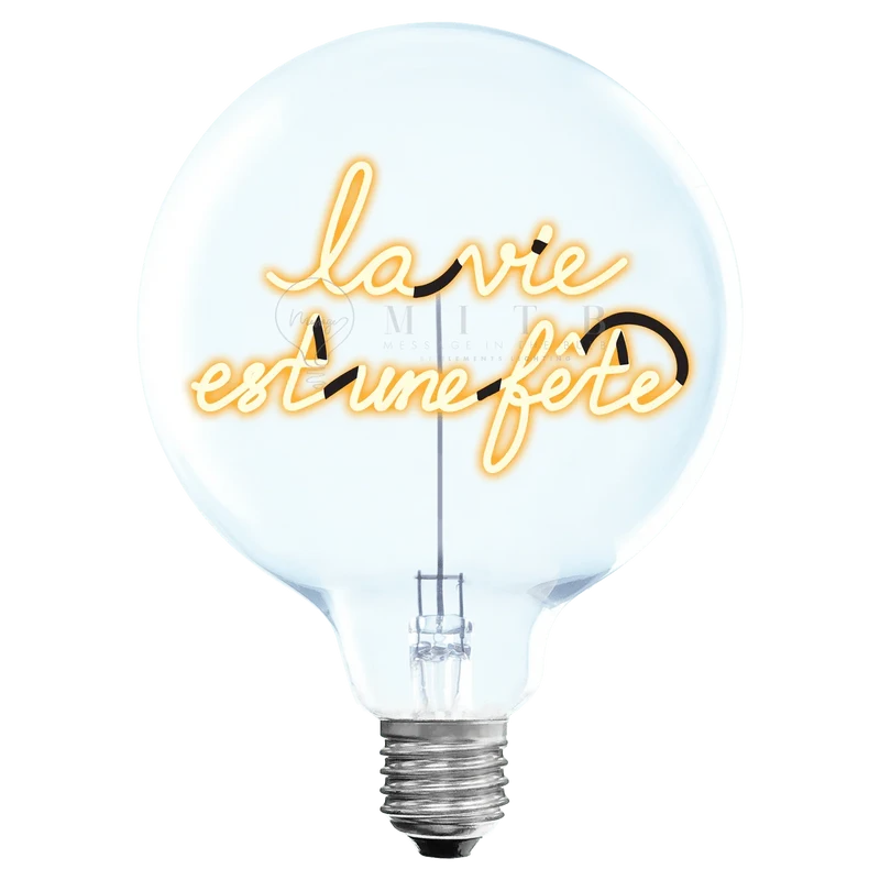 Ampoule décorative LED sans fil "LA VIE EST UNE FETE" - Message In The Bulb