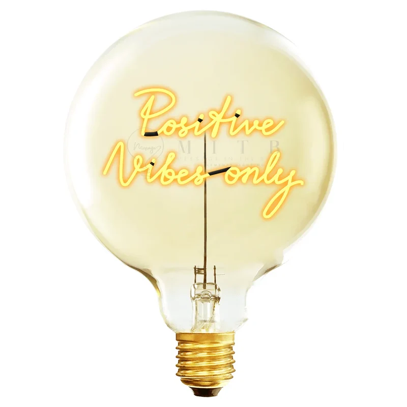 Ampoule décorative LED "Positive Vibes Only" - Message In The Bulb