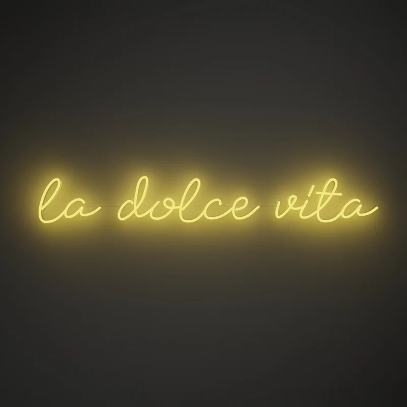 La dolce vita, signe en néon LED