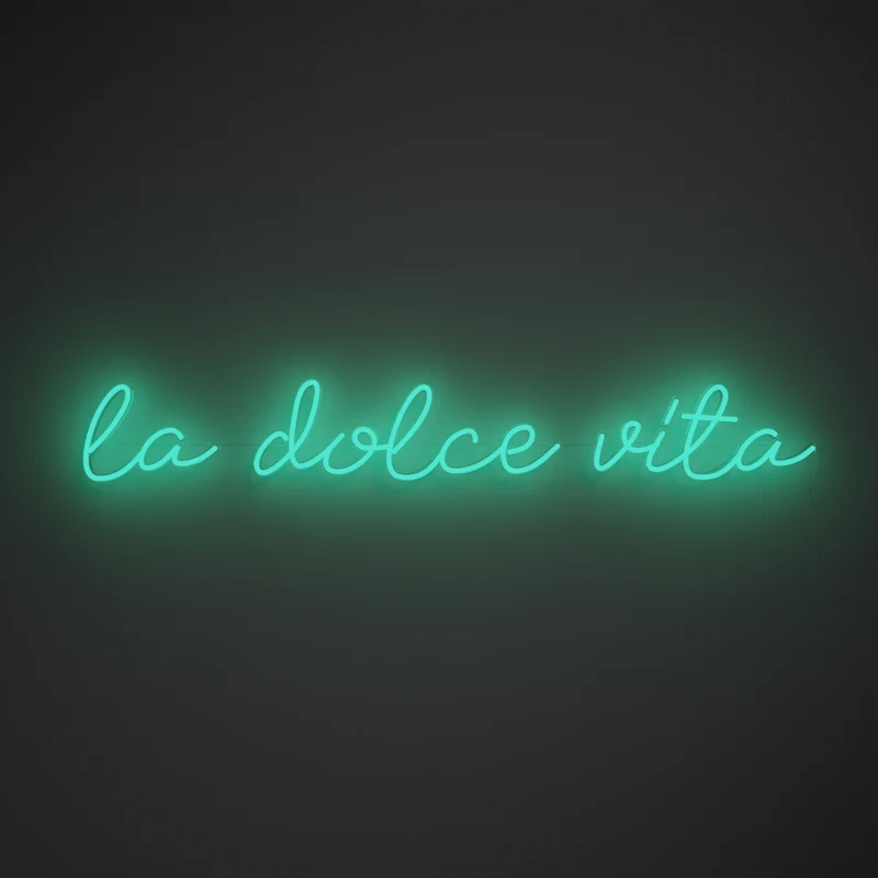 La dolce vita, signe en néon LED