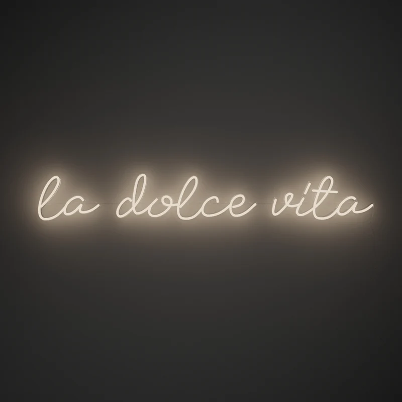 La dolce vita, signe en néon LED