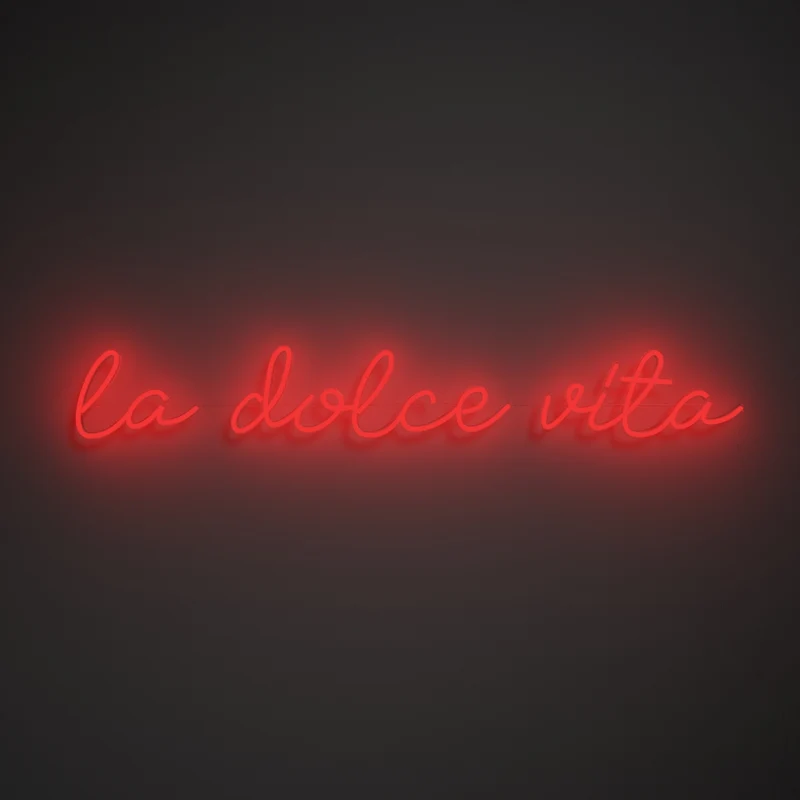 La dolce vita, signe en néon LED