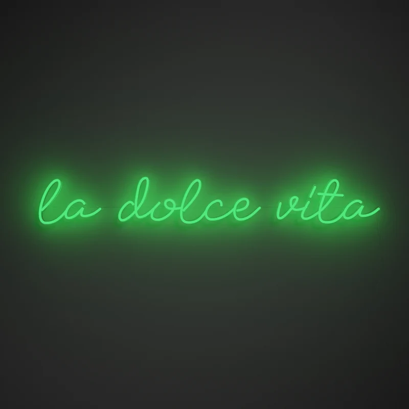 La dolce vita, signe en néon LED