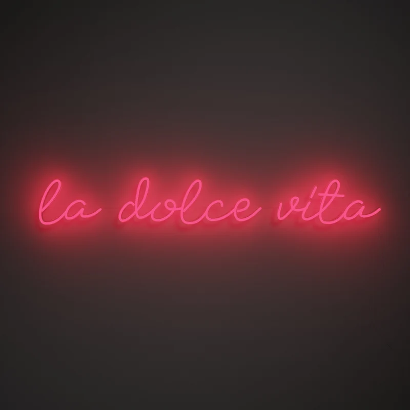 La dolce vita, signe en néon LED